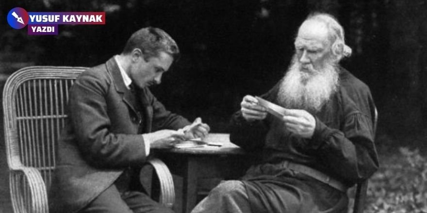 Yusuf Kaynak: Lev Tolstoy'un sanatı ve eserleri hakkındaki görüşleri