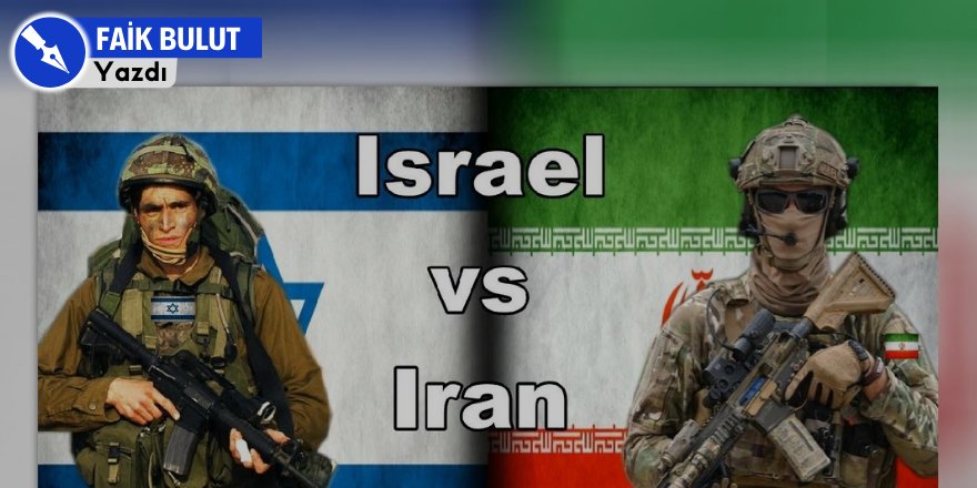 İran ile İsrail arasında "Gölgeler Savaşı" ve enerji kavgaları