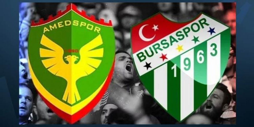 DİYARBAKIR- Amedspor evinde Bursaspor’u ağırlıyor!