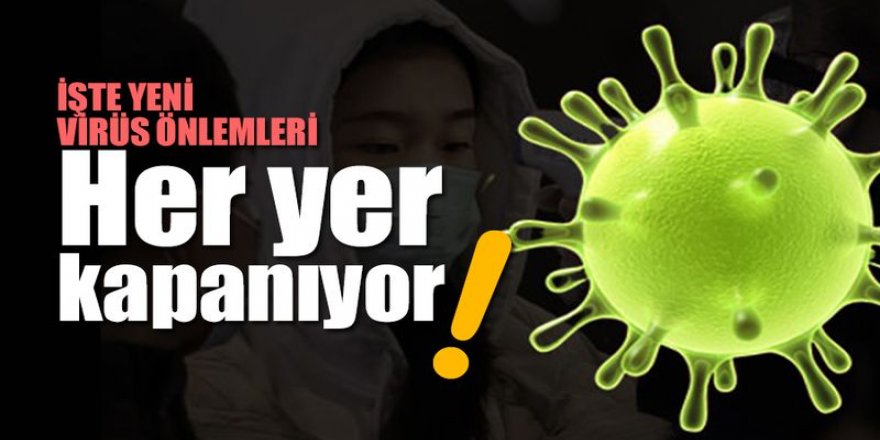 En radikal önlem: Kafeler, sinemalar, lokantalar. düğün salonları kapatılacak