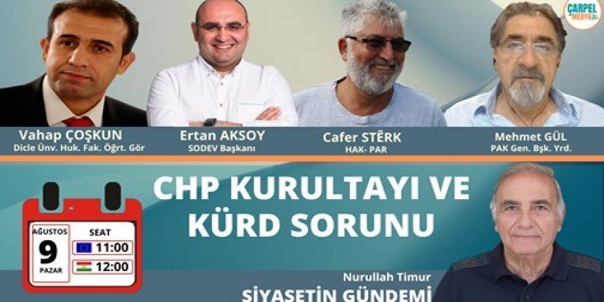 Siyaset Gündeminde bu hafta /9 Ağustos 2020/