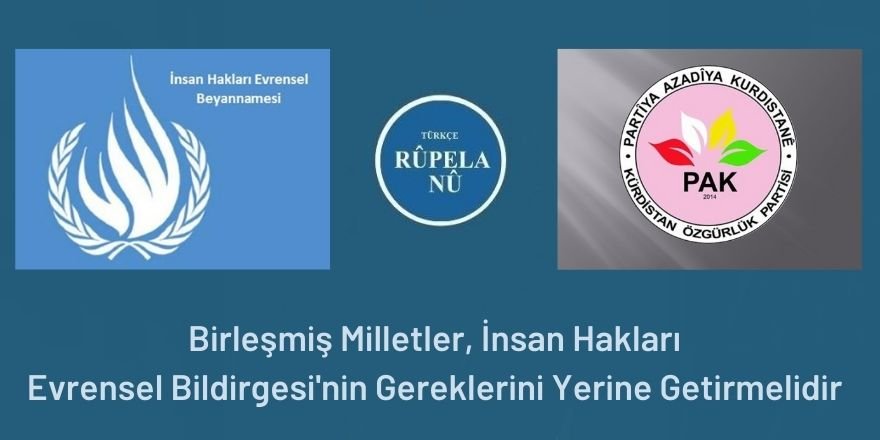 PAK: Birleşmiş Milletler, İnsan Hakları Evrensel Bildirgesi'nin Gereklerini Yerine Getirmelidir