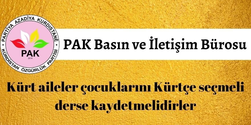 PAK: Kürt aileler çocuklarını Kürtçe seçmeli derse kaydetmelidirler