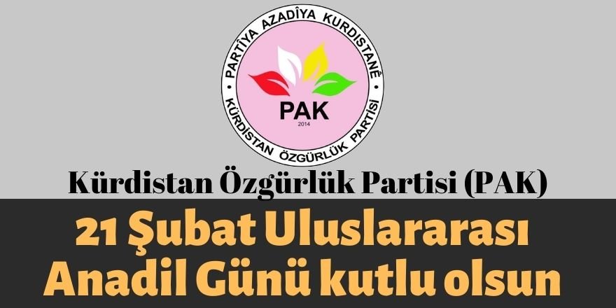 PAK: 21 Şubat Uluslararası Anadil Günü kutlu olsun