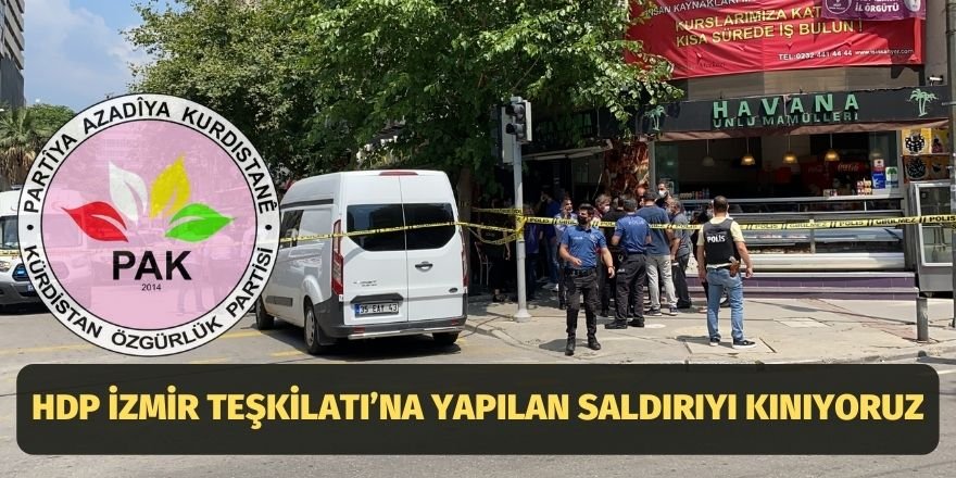 PAK: HDP İzmir Teşkilatı’na  Yapılan Saldırıyı Kınıyoruz