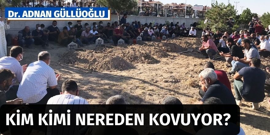 Dr. Adnan Güllüoğlu: Kim kimi nereden kovuyor? 