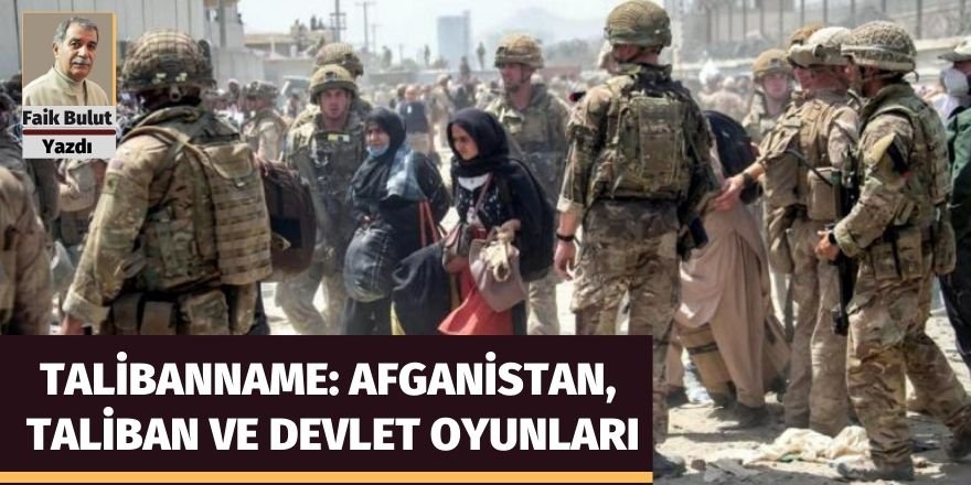 Faik Bulut : Talibanname: Afganistan, Taliban ve devlet oyunları