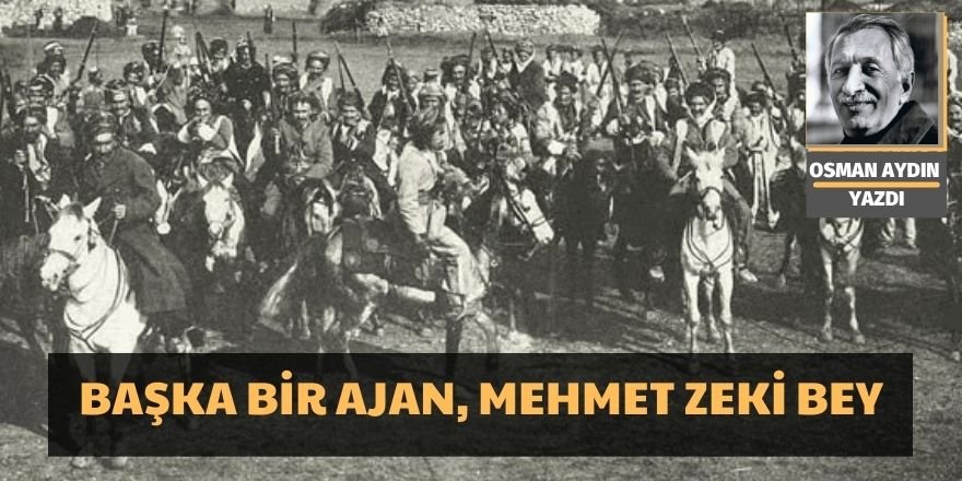 Osman Aydın: Başka bir ajan, Mehmet Zeki Bey
