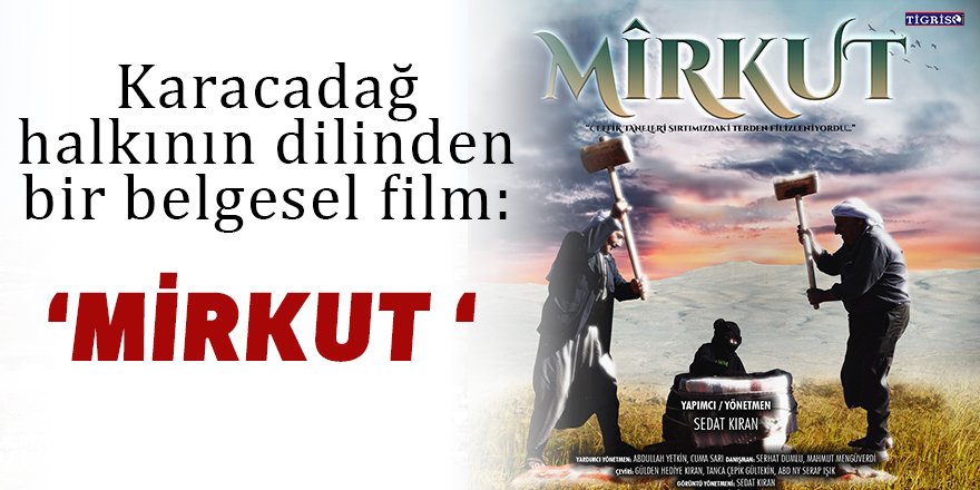 Karacadağ halkının dilinden bir belgesel film