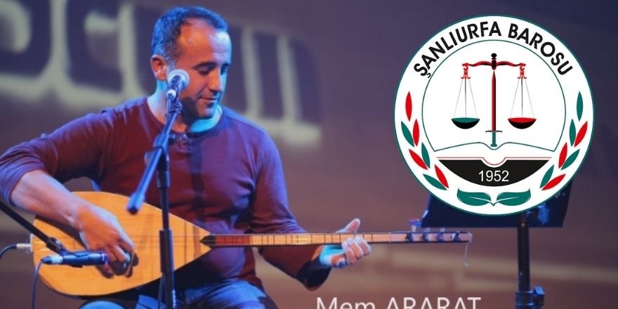 Urfa Barosu'ndan Kürtçe konser yasağına tepki