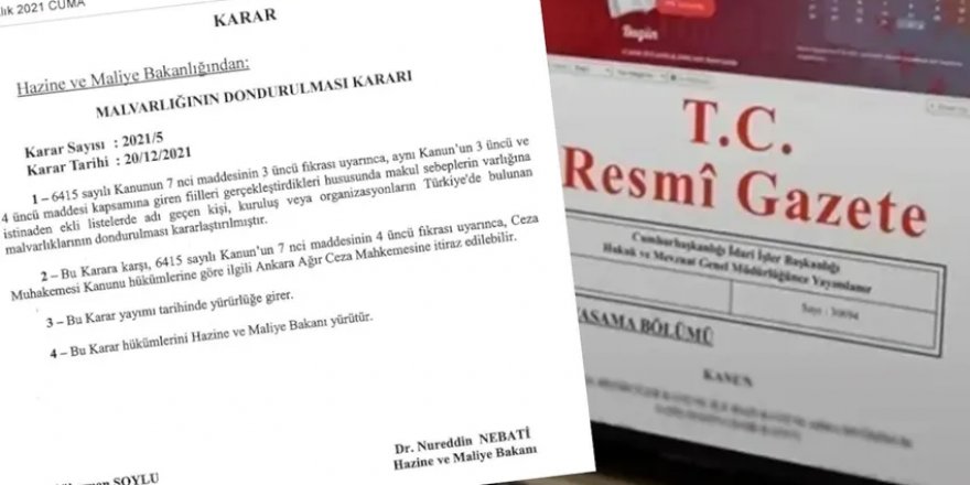 770 kişinin malvarlığı Soylu ve Nebati'nin imzasıyla donduruldu