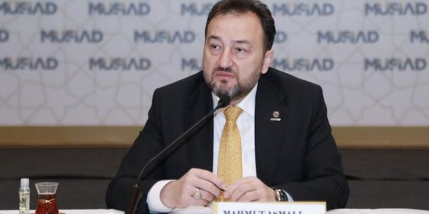 MÜSİAD Başkanı Asmalı: Türkiye'de iş beğenmeme gibi bir durum var