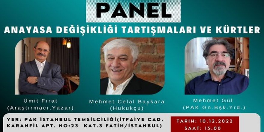 PAK İstanbul Temsilciliği'nde "Anayasa Değişikliği Tartışmaları ve Kürtler" Paneli