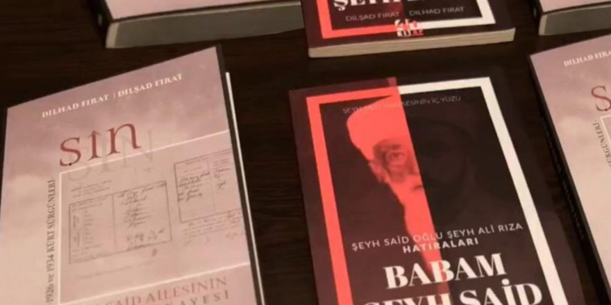 "Şeyh Said Hadisesi"ne aile içinden bakan iki önemli kitap: Şîn ve Babam Şeyh Said