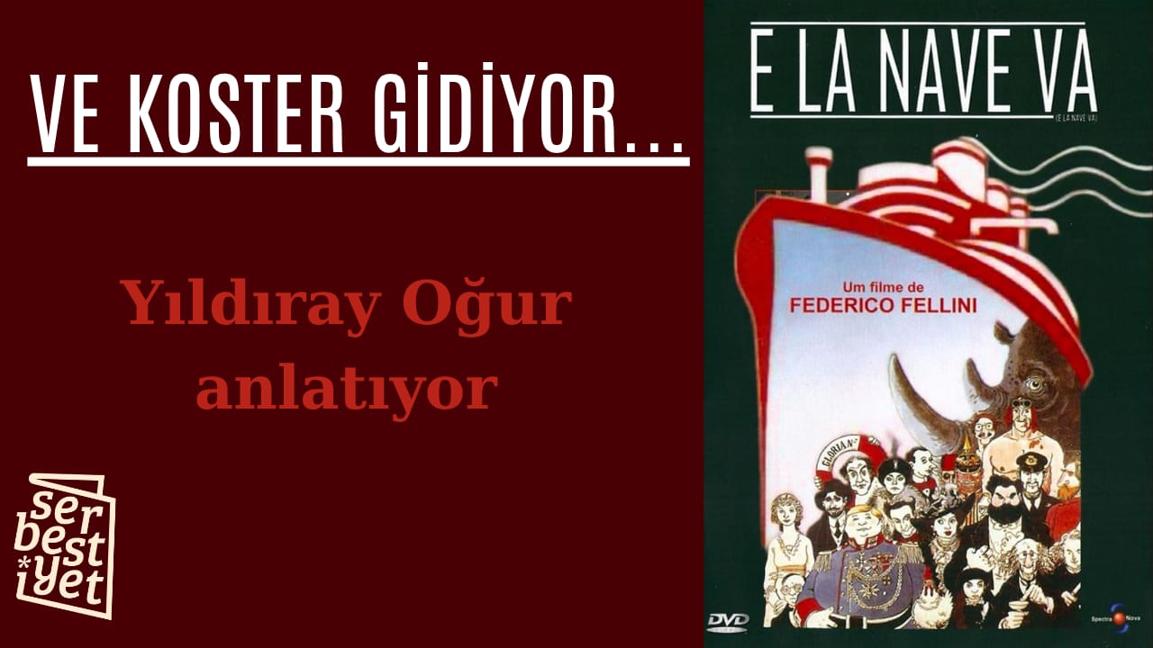 Yıldıray Oğur Serbestiyet kanalında anlattı: Ve koster gidiyor…