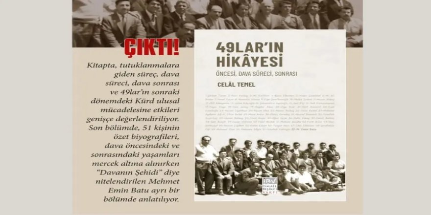 Celal Temel'in "49'ların Hikâyesi" kitabı yayımlandı