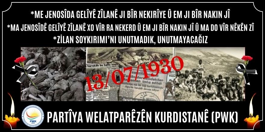 PWK: Zilan Soykırımı’nı Unutmadık, Unutmayacağız