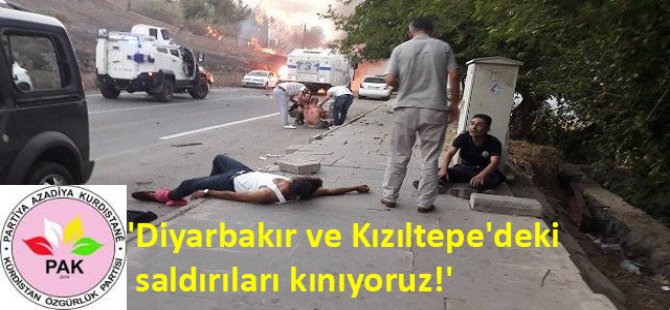 PAK: ”Diyarbakır ve Kızıltepe’deki Saldırıları Kınıyoruz!”