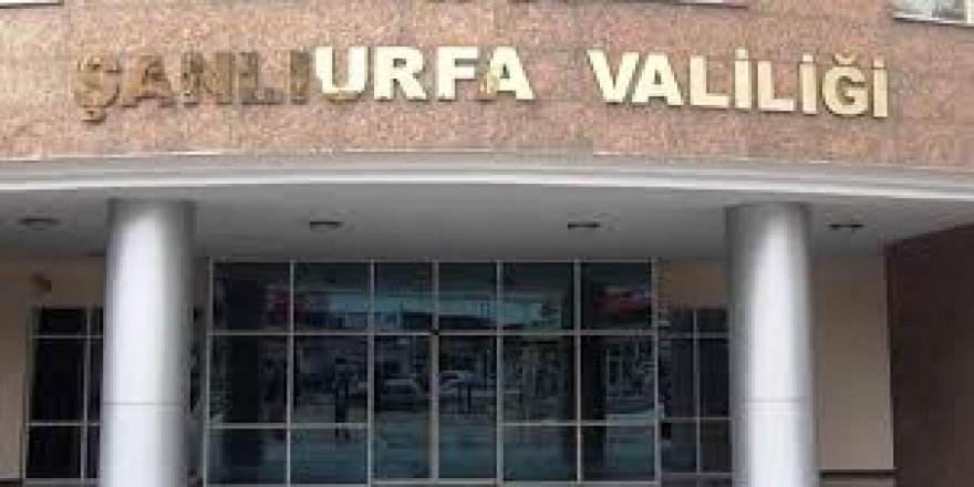 Urfa Valiliği: Sere Kaniye ve Gre Spi’ye Kaymakam atandı