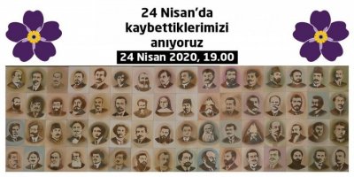 24 Nisan'da hayatını kaybeden Ermeniler online olarak anılacak
