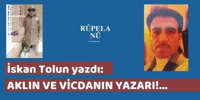 "AKLIN ve VİCDANIN YAZARI!...