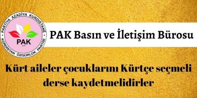 PAK: Kürt aileler çocuklarını Kürtçe seçmeli derse kaydetmelidirler