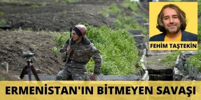 Fehim Taştekin: Ermenistan’ın bitmeyen savaşı