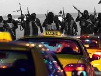 Saadet Partisi Kilis İl Başkanı: IŞİD militanları kent merkezinden taksilerle Suriye'ye geçiyor!