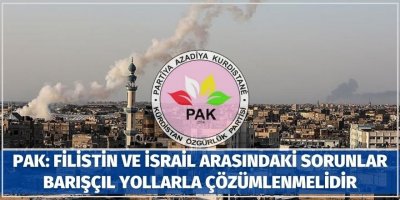 PAK: Filistin ve İsrail arasındaki sorunlar barışçıl yollarla çözümlenmelidir