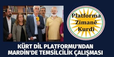 Kürt Dil Platformu'ndan Mardin'de temsilcilik çalışması