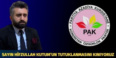 PAK: Sayın Hifzullah Kutum’un Tutuklanmasını Kınıyoruz