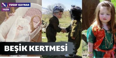 Yusuf Kaynak: Beşik Kertmesi