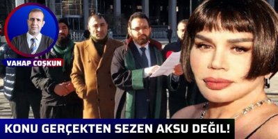 Konu gerçekten Sezen Aksu değil!