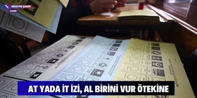 At yada İt izi, al birini vur ötekine - Hüseyin Şahin*