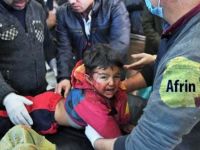 Afrin Sağlık Konseyi: 34 günde 27’si çocuk 176 sivil yaşamını yitirdi