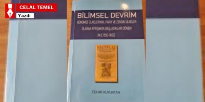 Fakirliğimiz, Zenginliğimiz, Bilimsel Devrim ve Bir Kitap