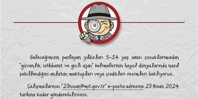 MİT, 5-14 yaşındaki çocuklardan ‘gizli ajanlık’ temalı resim ve yazılar istedi