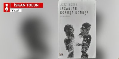 Aziz Nesin Konuşuyor!..