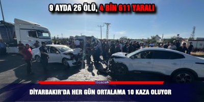 Diyarbakır’da her gün ortalama 10 kaza oluyor