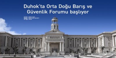 Orta Doğu Barış ve Güvenlik Forumu başlıyor