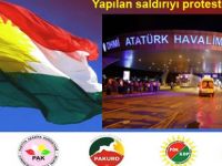 "İstanbul Havaalanı’na yapılan saldırıyı protesto ediyoruz"