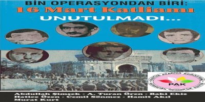 PAK: Hamit Akıl ve 16 Mart Şehitlerini Saygıyla Anıyoruz